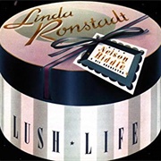 Linda Ronstadt & Nelson Riddle and His Orchestra - Lush Life