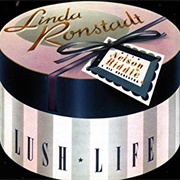 Linda Ronstadt &amp; Nelson Riddle and His Orchestra - Lush Life