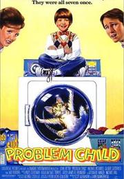 Problem Child (Dennis Dugan)