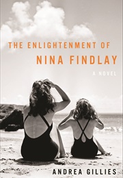 The Enlightenment of Nina Findlay (Andrea Gillies)