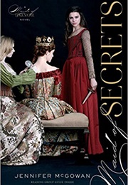 Maid of Secrets (Jennifer McGowan)
