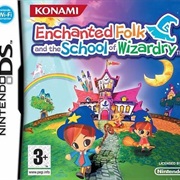 Enchanted Folk and the School of Wizardry