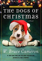 The Dogs of Christmas (W. Bruce Cameron)