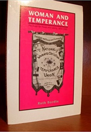 Woman and Temperance (Ruth Bordin)