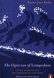 The Optician of Lampedusa (Emma-Jane Kirby)