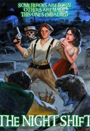 The Night Shift (2011)