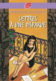 Lettres À Une Disparue (Véronique Massenot)