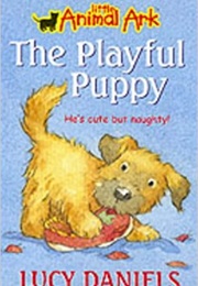The Playful Puppy (Lucy Daniels)