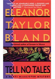 Tell No Tales (Eleanor Taylor Bland)
