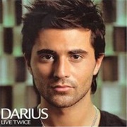 Live Twice - Darius