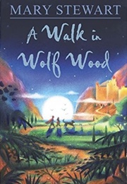 A Walk in Wolf Woods (Stewart, Mary)