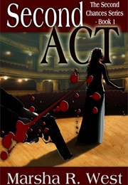 Second Act (Marsha R. West)