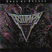 Triumph - Edge of Excess