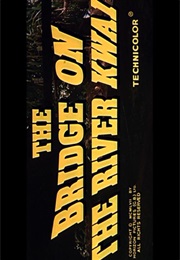 Bridge on the River Kwai,The (1957)