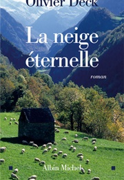 La Neige Éternelle (Olivier Deck)
