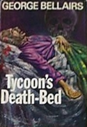 Tycoon's Death Bed (George Bellairs)