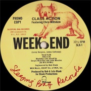 Class Action - "Weekend"