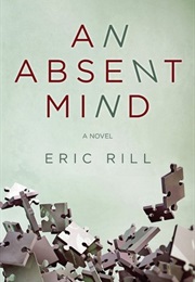 An Absent Mind (Eric Rill)