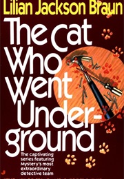 The Cat Who Went Underground (Braun)