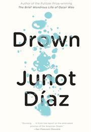 Drown, Junot Diaz