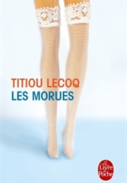 Les Morues (Titiou Lecoq)