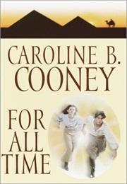 For All Time (Caroline B. Cooney)