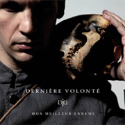 Dernière Volonté- Mon Meilleur Ennemi