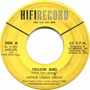 Yellow Bird - Arthur Lyman Group