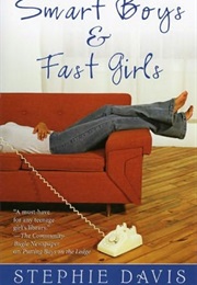 Smart Boys &amp; Fast Girls (Stephie Davis)
