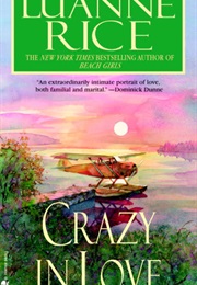 Crazy in Love (Luanne Rice)