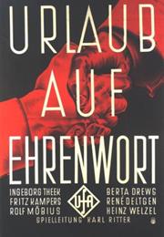 Urlaub Auf Ehrenwort (Karl Ritter)