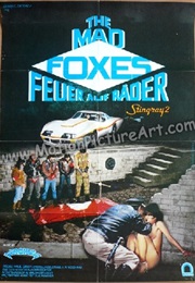 The Mad Foxes (1981)