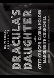 Dracula's Daughter. (1936)