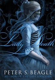 Come, Lady Death (Peter Beagle)