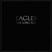 The Eagles - The Long Run