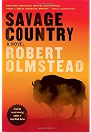 Savage Country (Robert Olmstead)