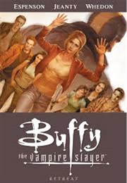 Buffy the Vampire Slayer: Retreat (Jane Espenson)