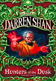 Cirque Du Freak: Hunter of the Dusk