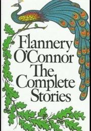 Flannery O&#39;Conner the Complete Stories