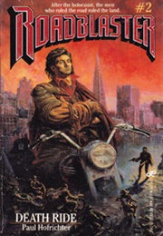 Roadblaster – 2. Death Ride (Paul Hofrichter)