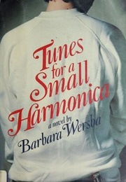 Tunes for a Small Harmonica (Barbara Wersba)