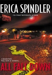 All Fall Down (Erica Spindler)
