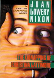 The Kidnapping of Christina Lattimore (Joan Lowery Nixon)