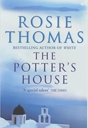 The Potters House (Rosie Thomas)