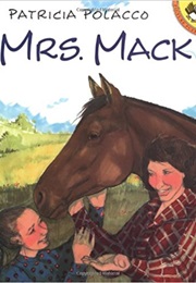 Mrs MacK (Patricia Polacco)