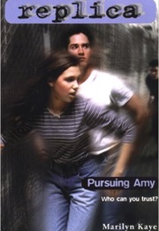 Replica Pursuing Amy