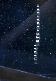 Final Destination. (2000)