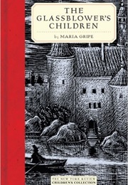 The Glassblower's Children (Maria Gripe)
