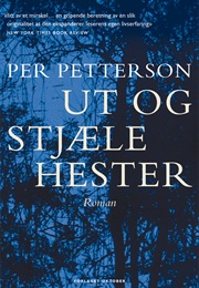 Ut Og Stjæle Hester (Per Petterson)