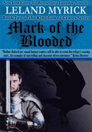 Mark of the Blooded (Leland Myrick)